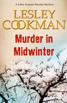 Murder in Midwinter - Libby Sarjeant Murder Mystery Series