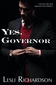 Yes, Governor