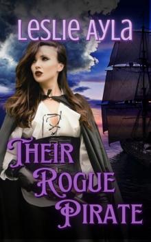 Their Rogue Pirate: A WhyChoose Fantasy Romance Their Rogue Pirate: A WhyChoose Fantasy Romance