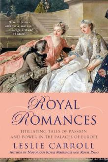 Royal Romances Royal Romances