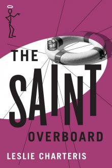 Saint Overboard (The Saint Series)