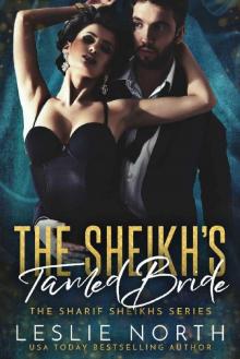 The Sheikh’s Tamed Bride The Sheikh’s Tamed Bride