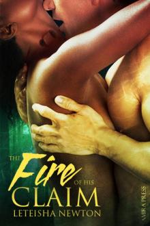 The Fire of His Claim The Fire of His Claim
