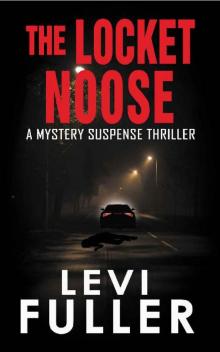 The Locket Noose: A Mystery Suspense Thriller