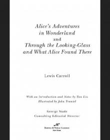 Alice's Adventures in Wonderland and Through the Looking Glass (Barnes & Noble Cla