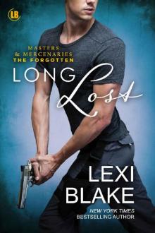 Long Lost (Masters and Mercenaries: The Forgotten Book 4) Long Lost (Masters and Mercenaries: The Forgotten Book 4)