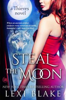 Steal the Moon (Thieves) Steal the Moon (Thieves)