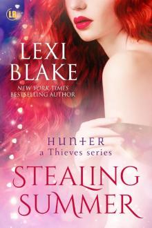 Stealing Summer, Hunter Stealing Summer, Hunter