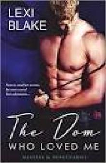 The Dom Who Loved Me (Masters and Mercenaries) The Dom Who Loved Me (Masters and Mercenaries)