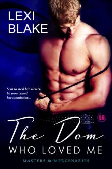 The Dom Who Loved Me The Dom Who Loved Me