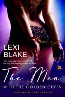 The Men With the Golden Cuffs