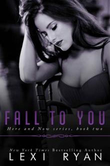 Fall to You