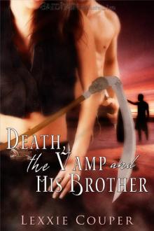 Death, The Vamp and His Brother