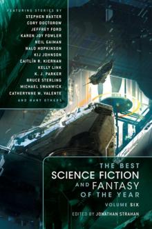 The Best Science Fiction and Fantasy of the Year Volume 6 The Best Science Fiction and Fantasy of the Year Volume 6