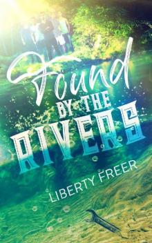 Found by the Rivers