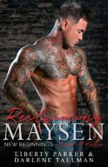 Reclaiming Maysen: New Beginnings (New Beginnings Book 1)