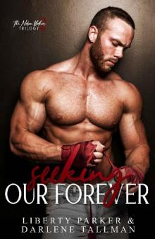 Seeking Our Forever: Nelson Brothers' Seeking Our Forever: Nelson Brothers'