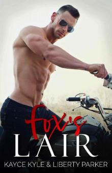 Fox's Lair: Twisted Iron MC