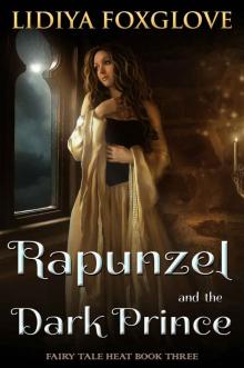 Rapunzel and the Dark Prince Rapunzel and the Dark Prince