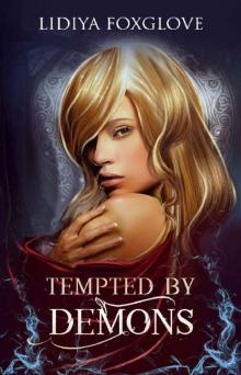 Tempted by Demons_A Reverse Harem Paranormal Tempted by Demons_A Reverse Harem Paranormal