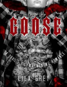Goose: A Devil's Highwaymen MC Romance