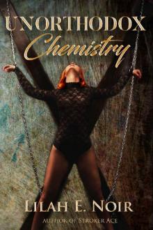 Unorthodox Chemistry