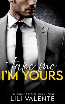 Take Me I'm Yours: An Older Man/Younger Woman Romance