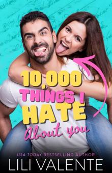 Ten Thousand Things I Hate About You: A V-Card Diaries Novella