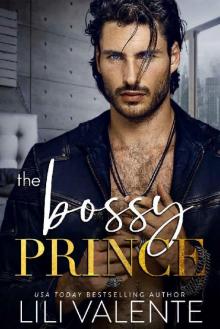 The Bossy Prince (Royal Package) The Bossy Prince (Royal Package)