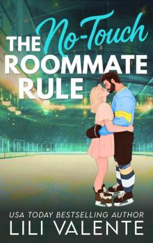The No Touch Roommate Rule: An Age Gap Roommate Romance