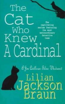 The Cat Who Knew a Cardinal The Cat Who Knew a Cardinal