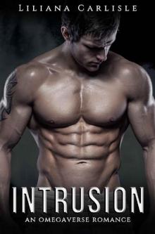 Intrusion: An Omegaverse M/F Romance
