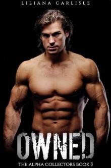 Owned: The Alpha Collectors