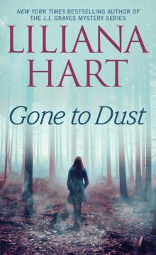 Gone to Dust Gone to Dust