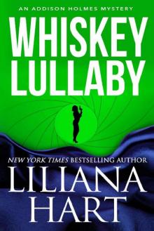 Whiskey Lullaby: An Addison Holmes Mystery