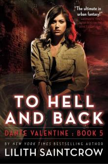 To Hell and Back (Dante Valentine, Book 5)