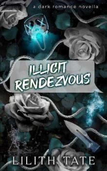 Illicit Rendezvous