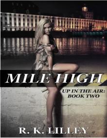 Mile High (Up In The Air)