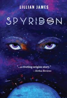 Spyridon (The Spyridon Trilogy Book 1)