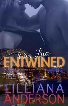 Our Lives Entwined