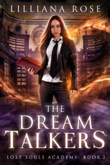 The Dream Talkers (Lost Souls Academy Book 2)