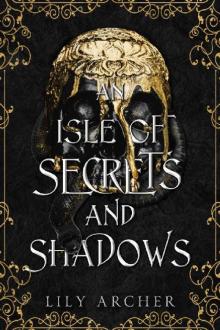 An Isle of Secrets and Shadows (Never and Night Book 3)