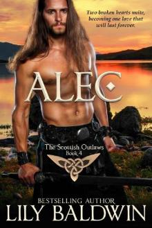 Alec: A Scottish Outlaw (Highland Outlaws Book 4)