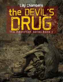 The Devil's Drug (The Apocalyptic Addiction Series #1)