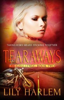 Tearaways: Reverse Harem Romance (The Challenge Book 2)