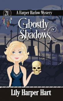 Ghostly Shadows (A Harper Harlow Mystery Book 21)