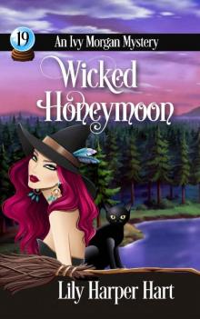 Ivy Morgan Mystery 19 - Wicked Honeymoon