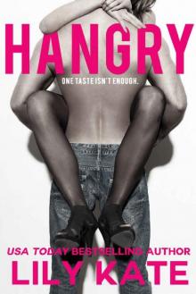 Hangry: A sexy contemporary romantic comedy (The Girls Book 1)