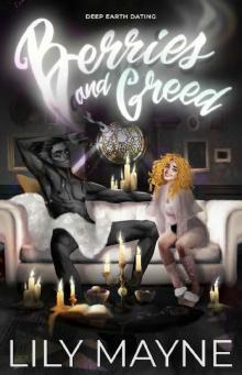 Berries and Greed: MF Monster Romcom