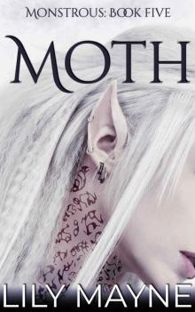 Moth: MM Monster Romance (Monstrous Book 5)